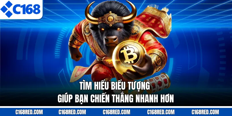 Tìm hiểu biểu tượng giúp bạn chiến thắng nhanh hơn